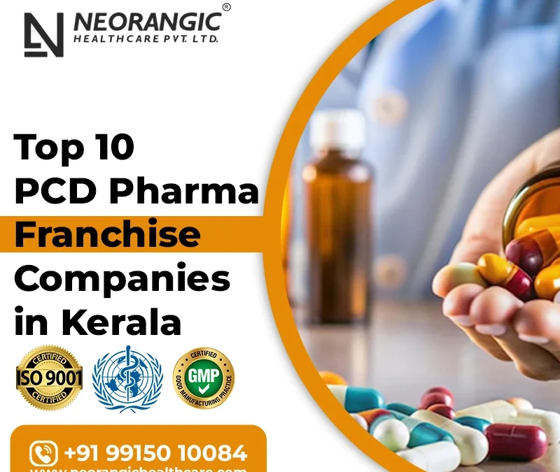 Top 10 PCD Pharma Franchise Companies in Kerala