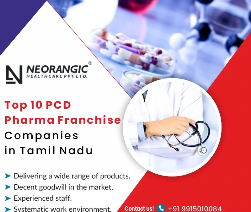 Top 10 PCD Pharma Franchise Companies in Tamil Nadu